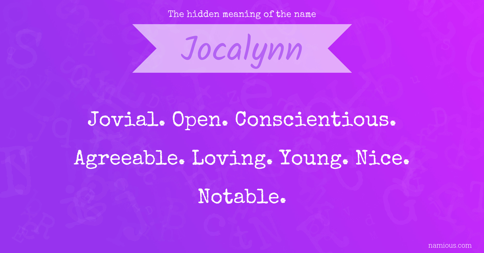 The hidden meaning of the name Jocalynn