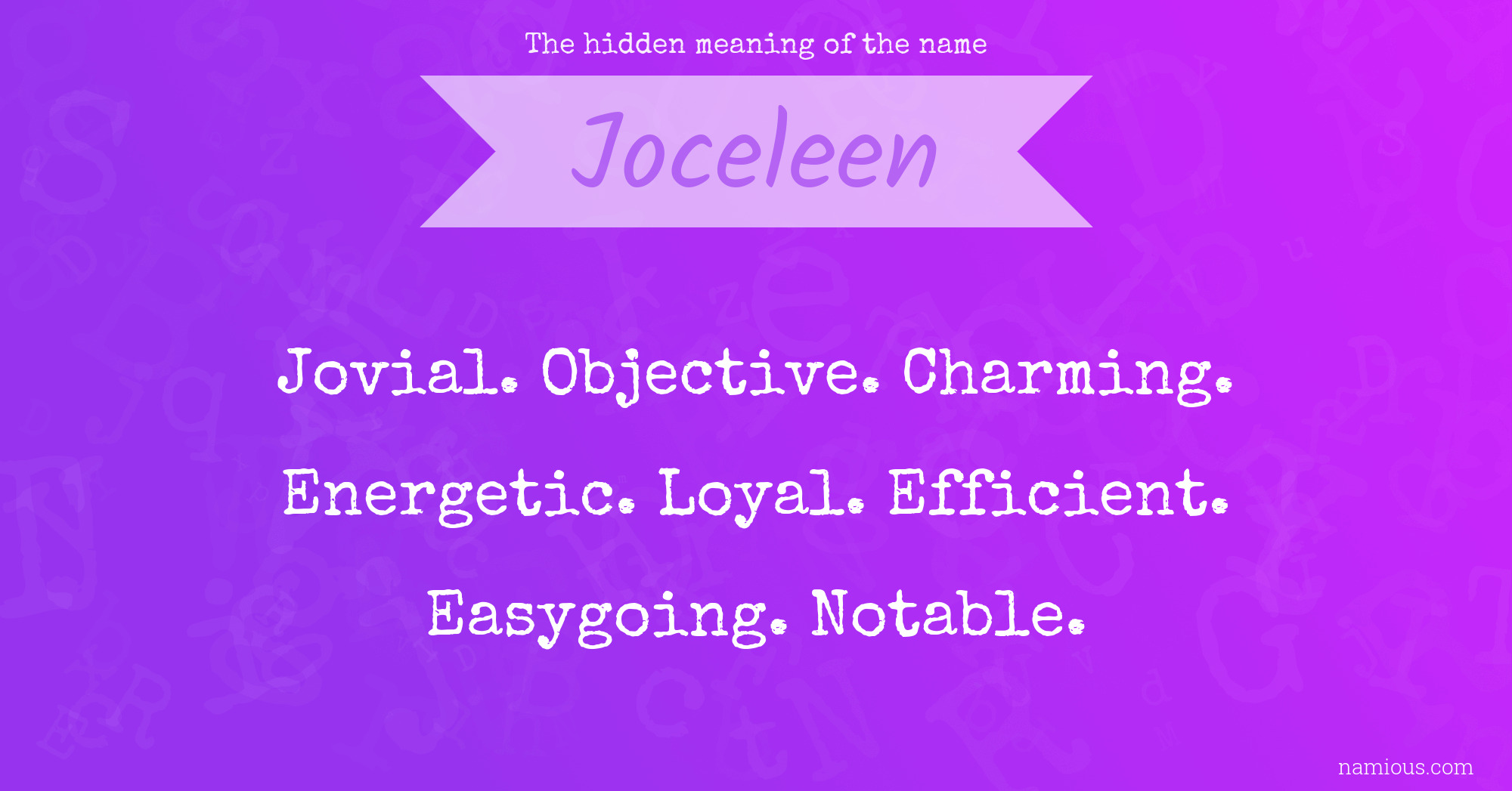 The hidden meaning of the name Joceleen