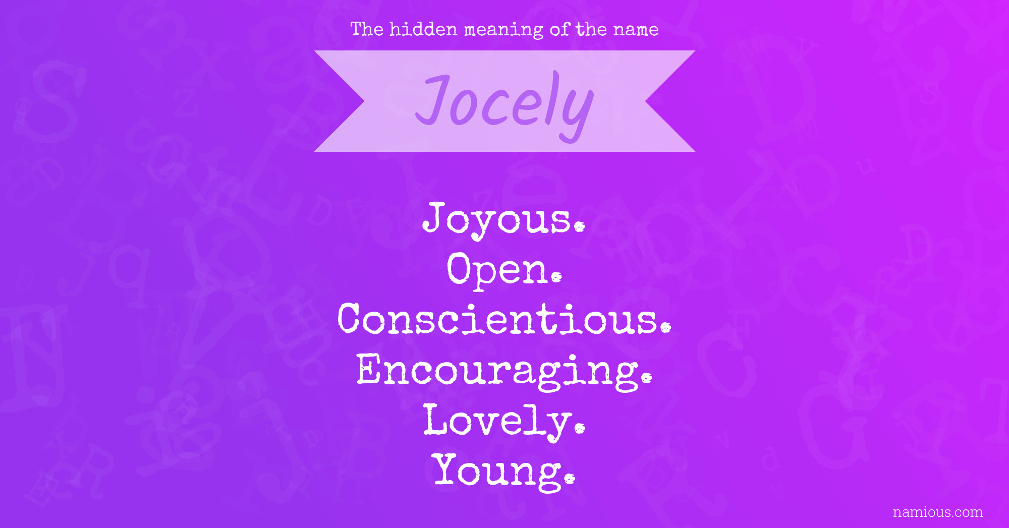 The hidden meaning of the name Jocely