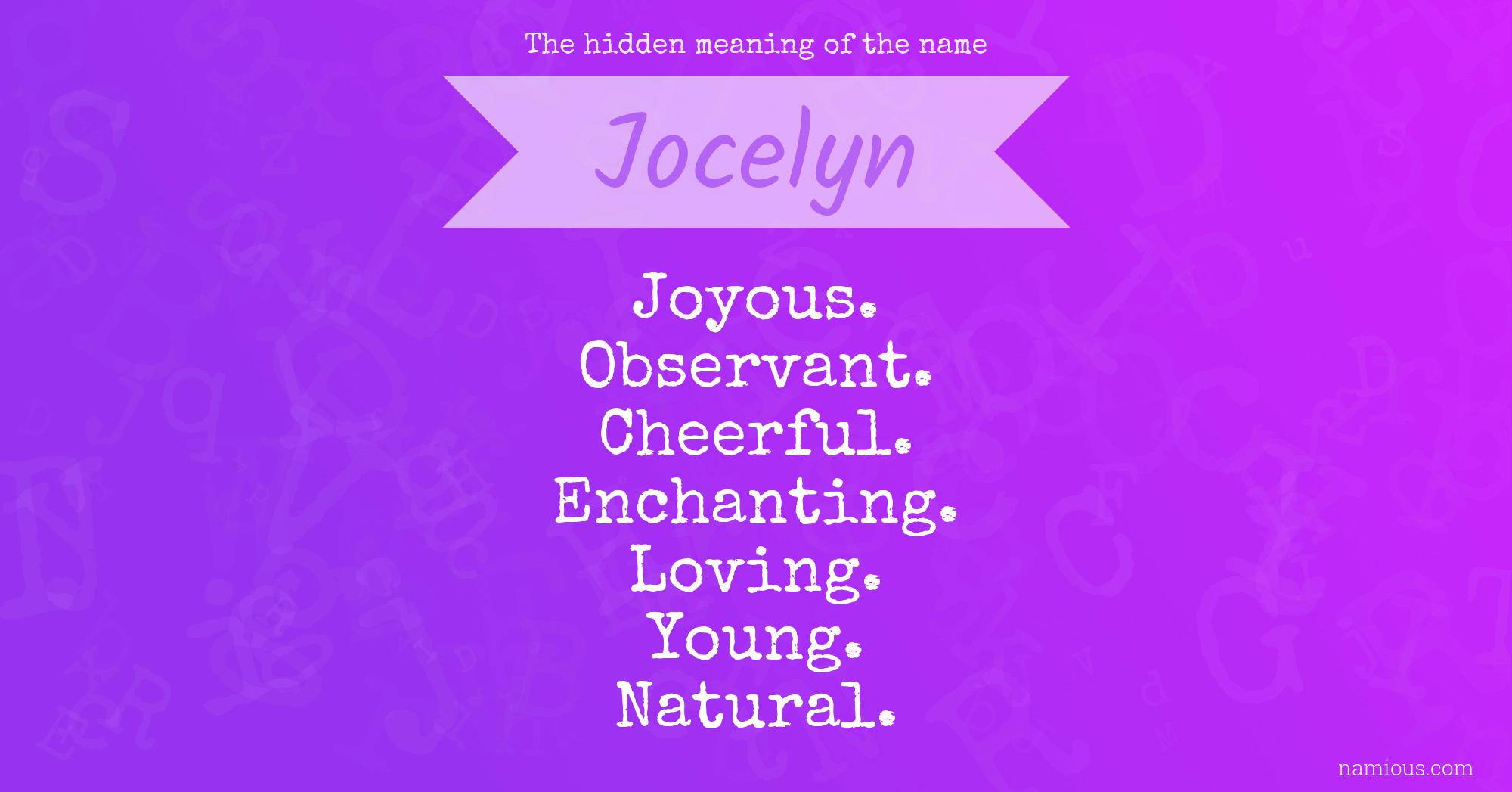 The hidden meaning of the name Jocelyn