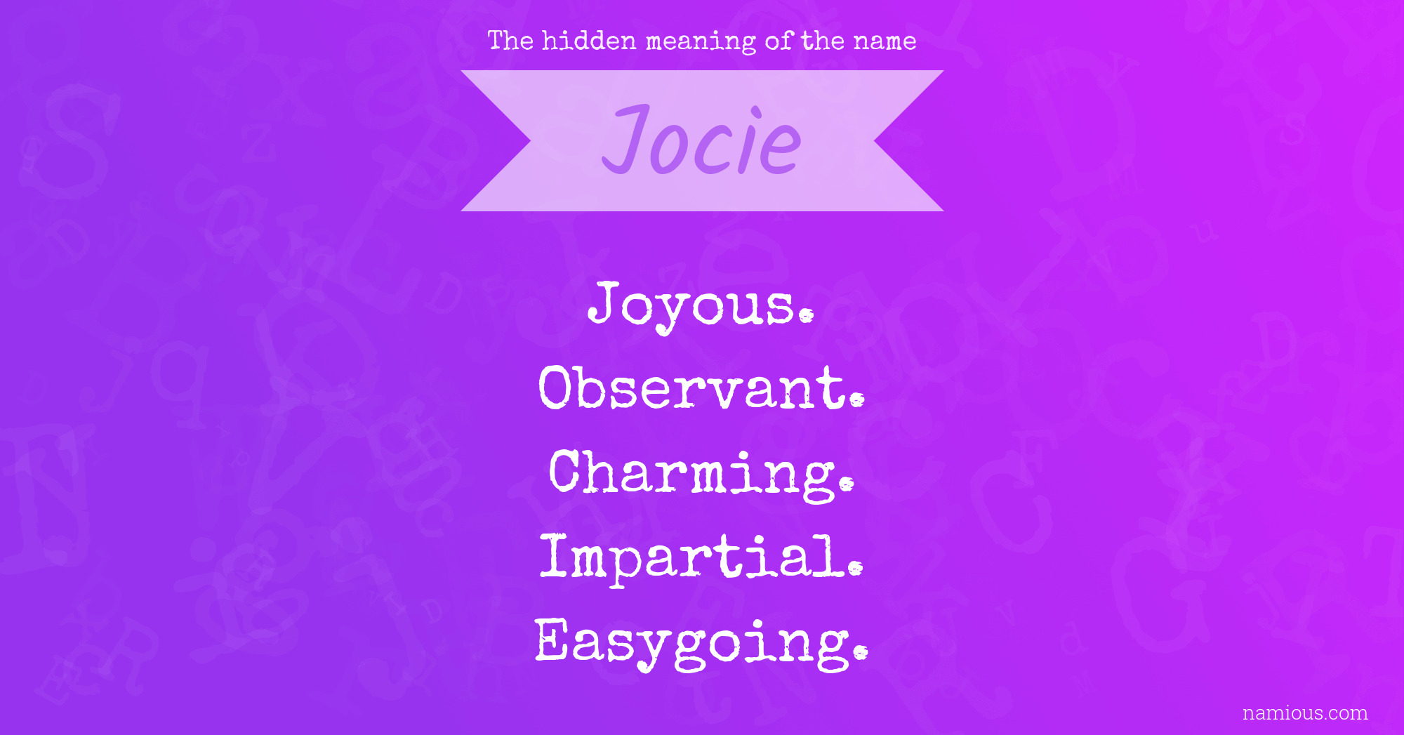 The hidden meaning of the name Jocie