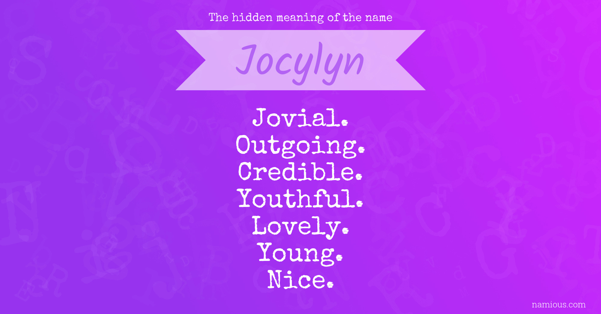 The hidden meaning of the name Jocylyn