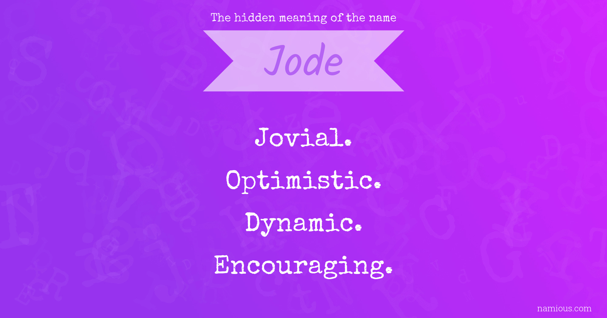 The hidden meaning of the name Jode