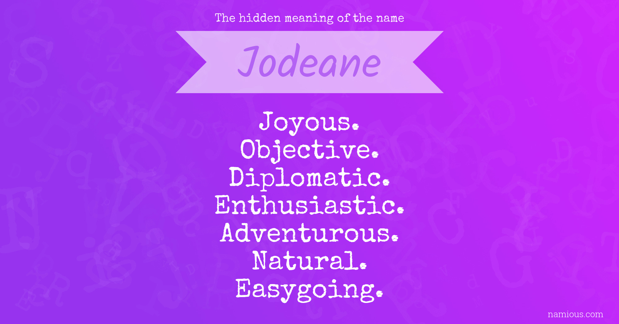 The hidden meaning of the name Jodeane