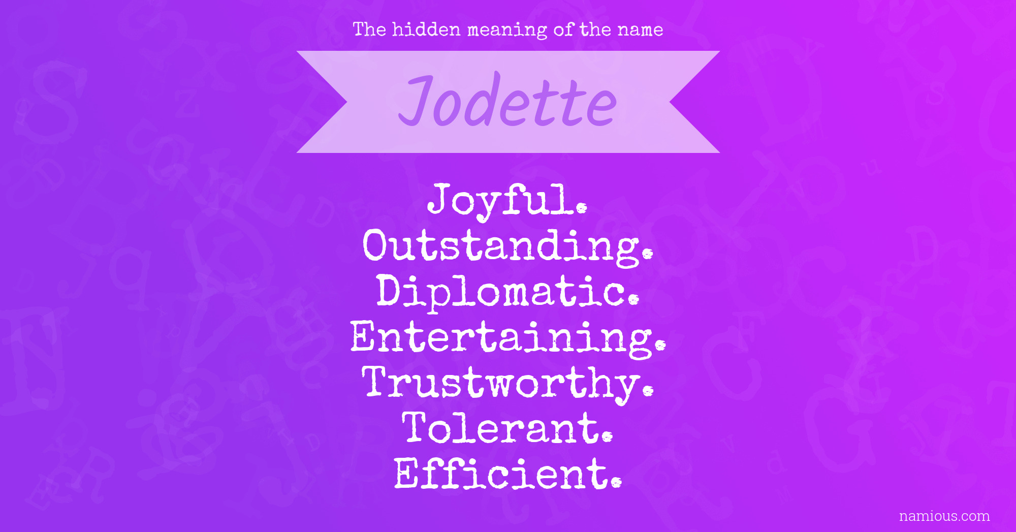 The hidden meaning of the name Jodette