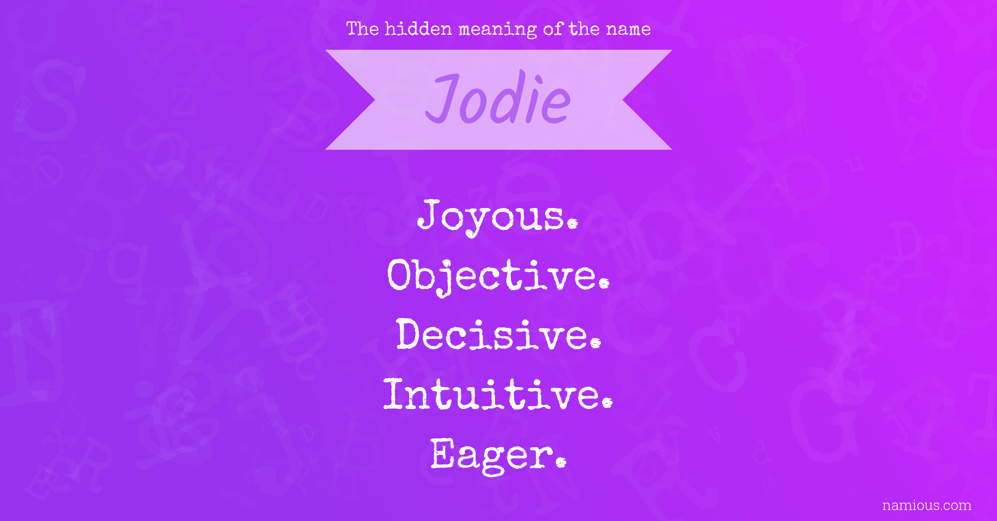 The hidden meaning of the name Jodie