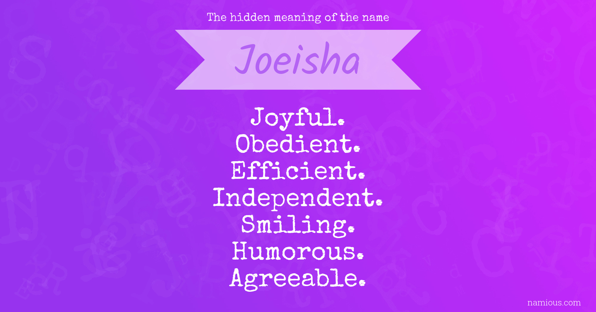 The hidden meaning of the name Joeisha