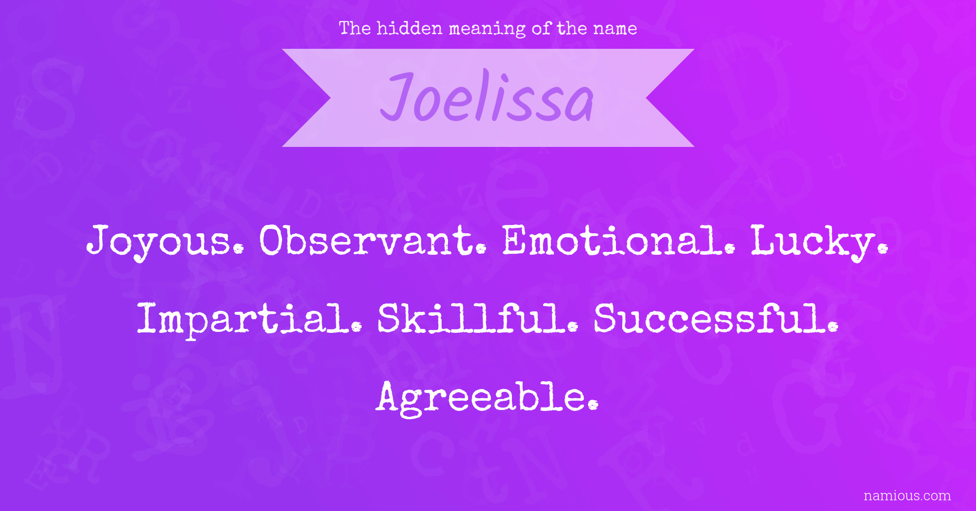 The hidden meaning of the name Joelissa