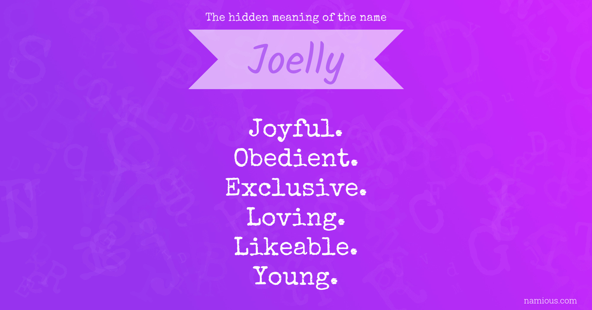 The hidden meaning of the name Joelly