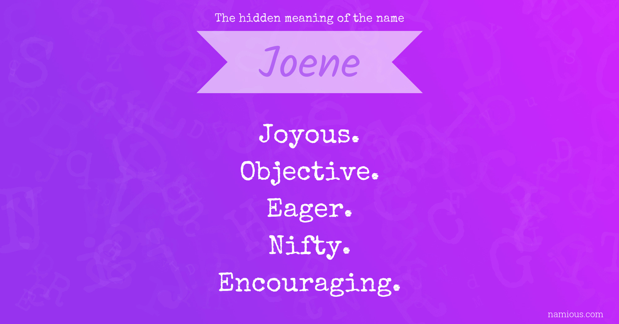 The hidden meaning of the name Joene