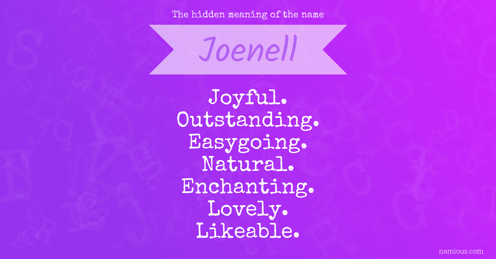 The hidden meaning of the name Joenell