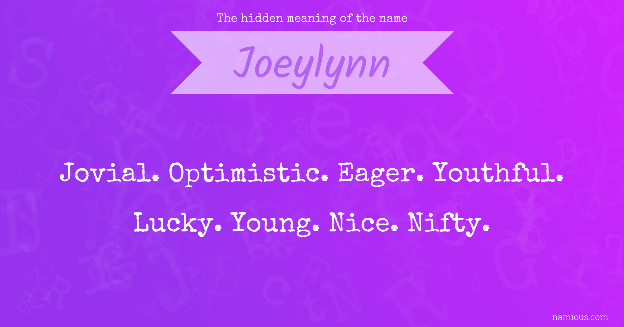 The hidden meaning of the name Joeylynn