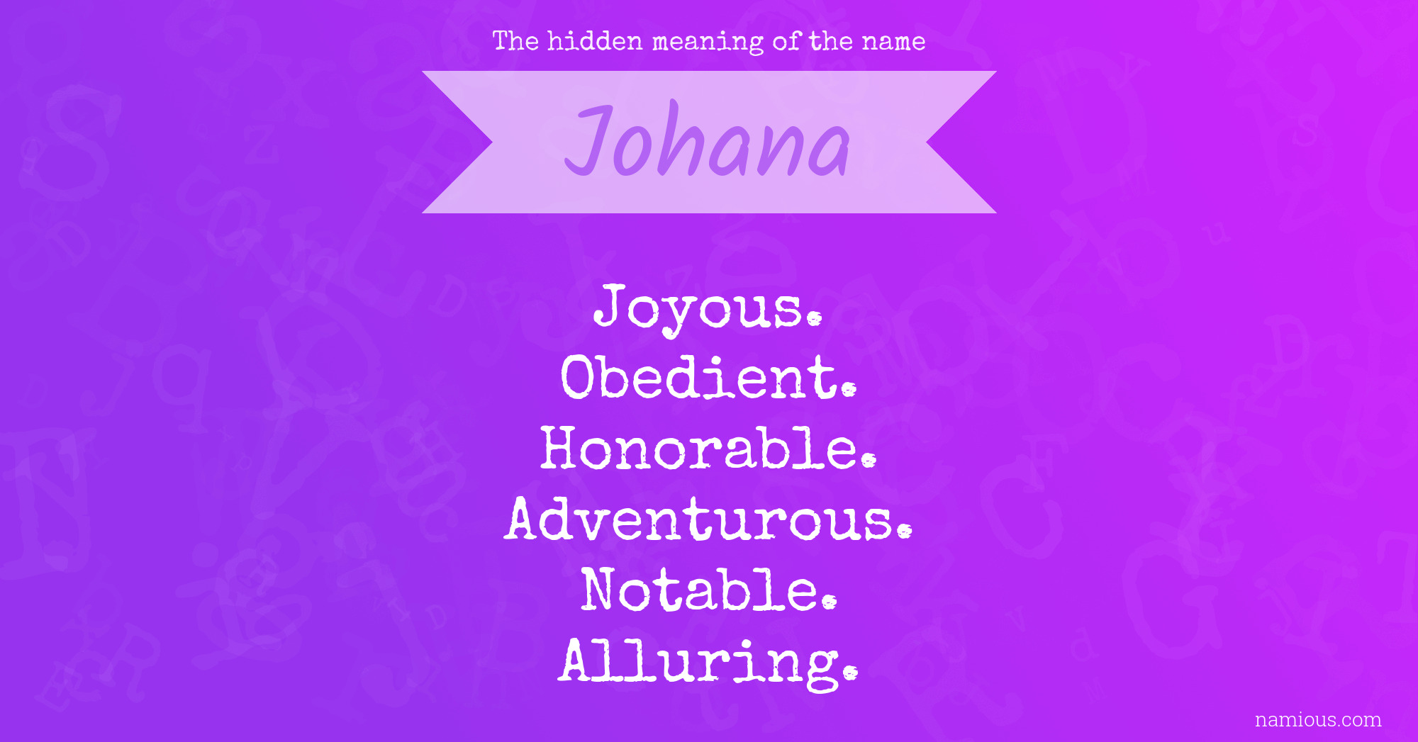 The hidden meaning of the name Johana