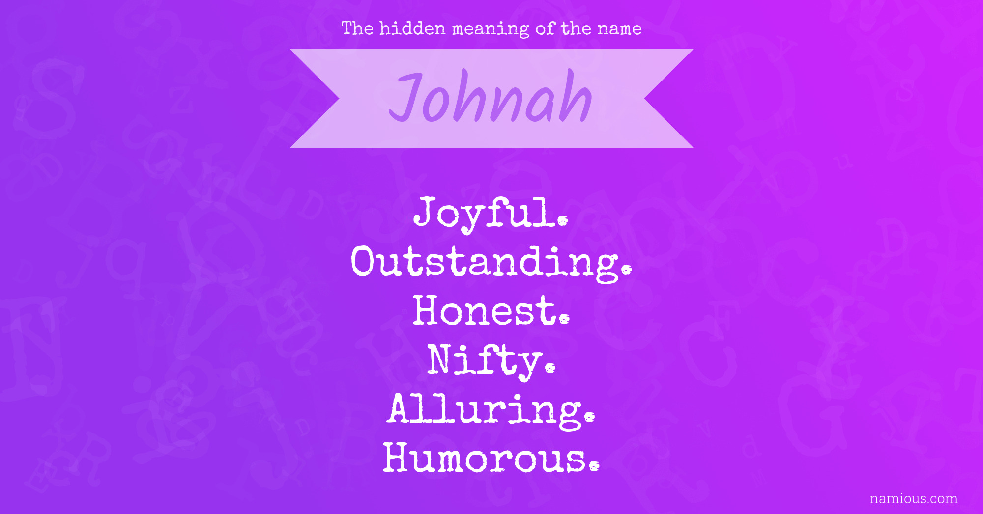 The hidden meaning of the name Johnah