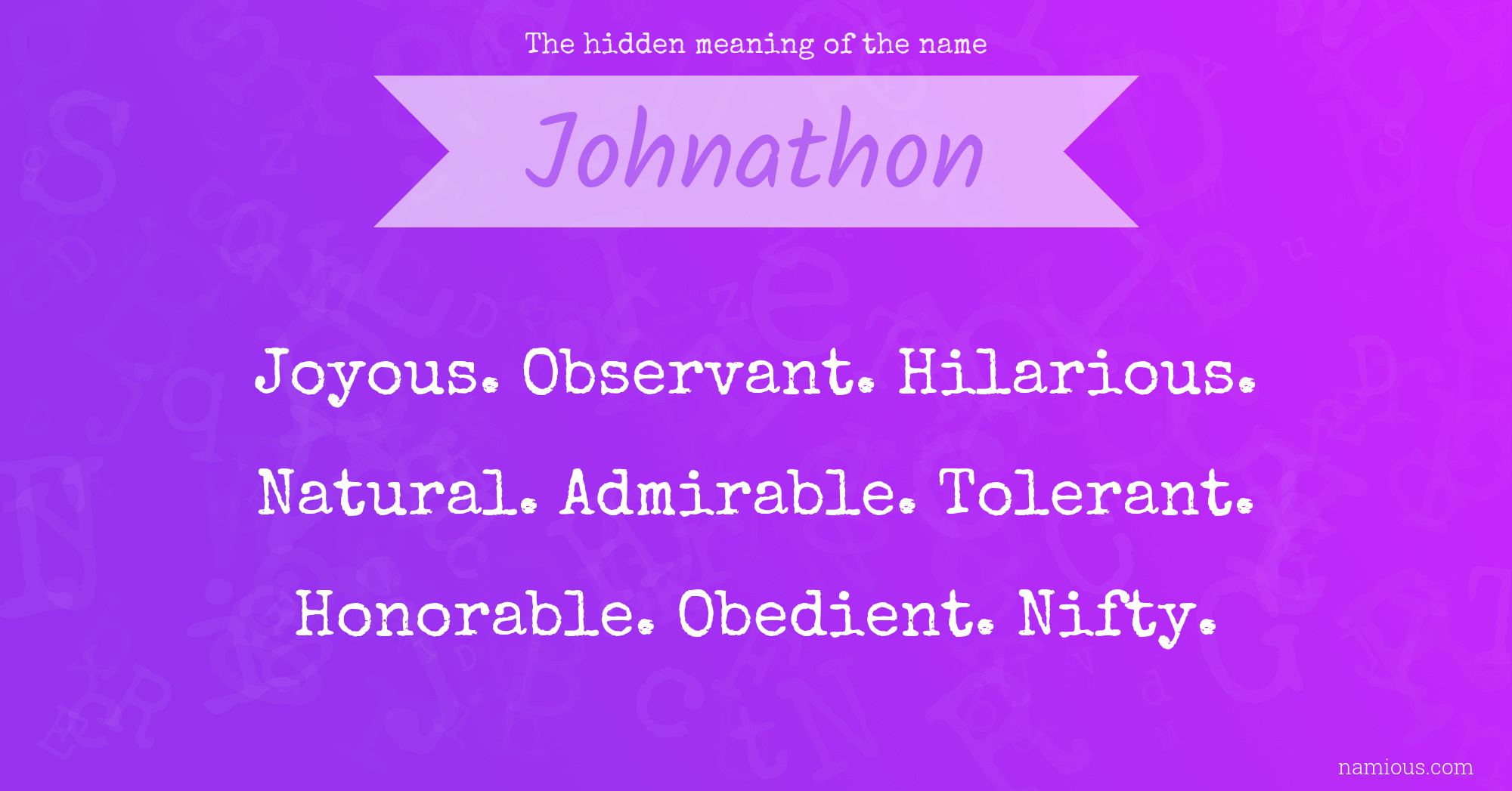 The hidden meaning of the name Johnathon