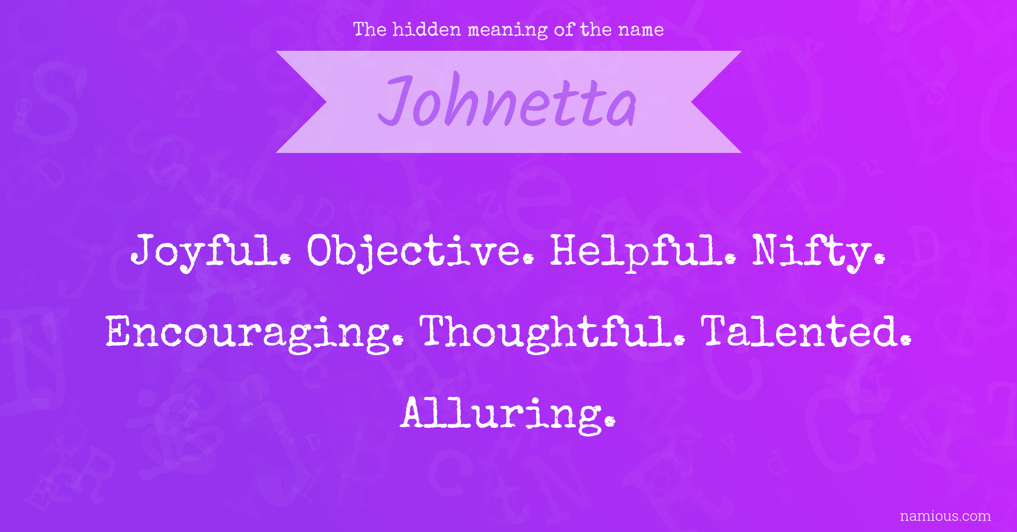 The hidden meaning of the name Johnetta