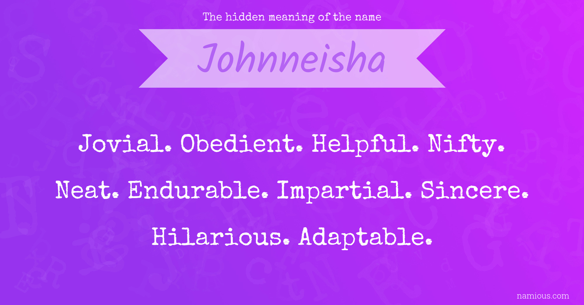 The hidden meaning of the name Johnneisha