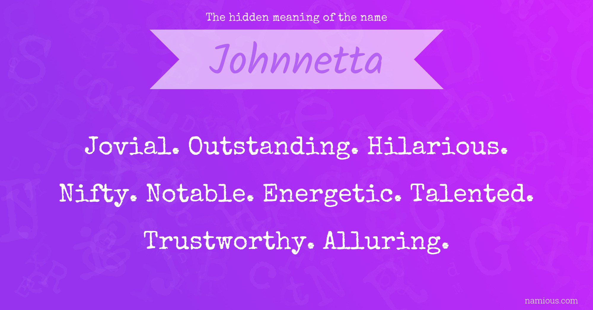 The hidden meaning of the name Johnnetta