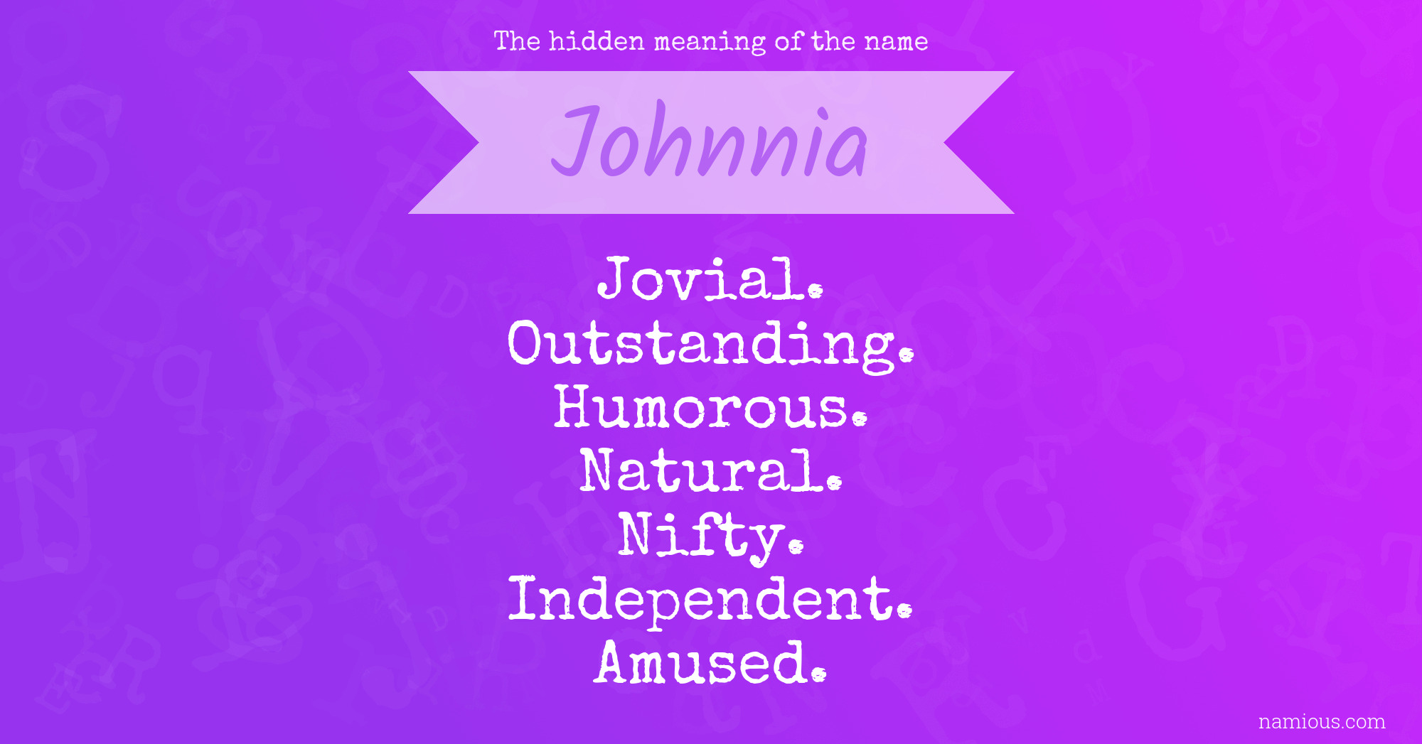 The hidden meaning of the name Johnnia