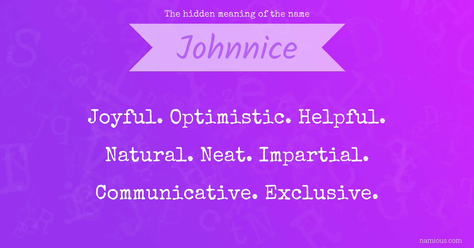 The hidden meaning of the name Johnnice