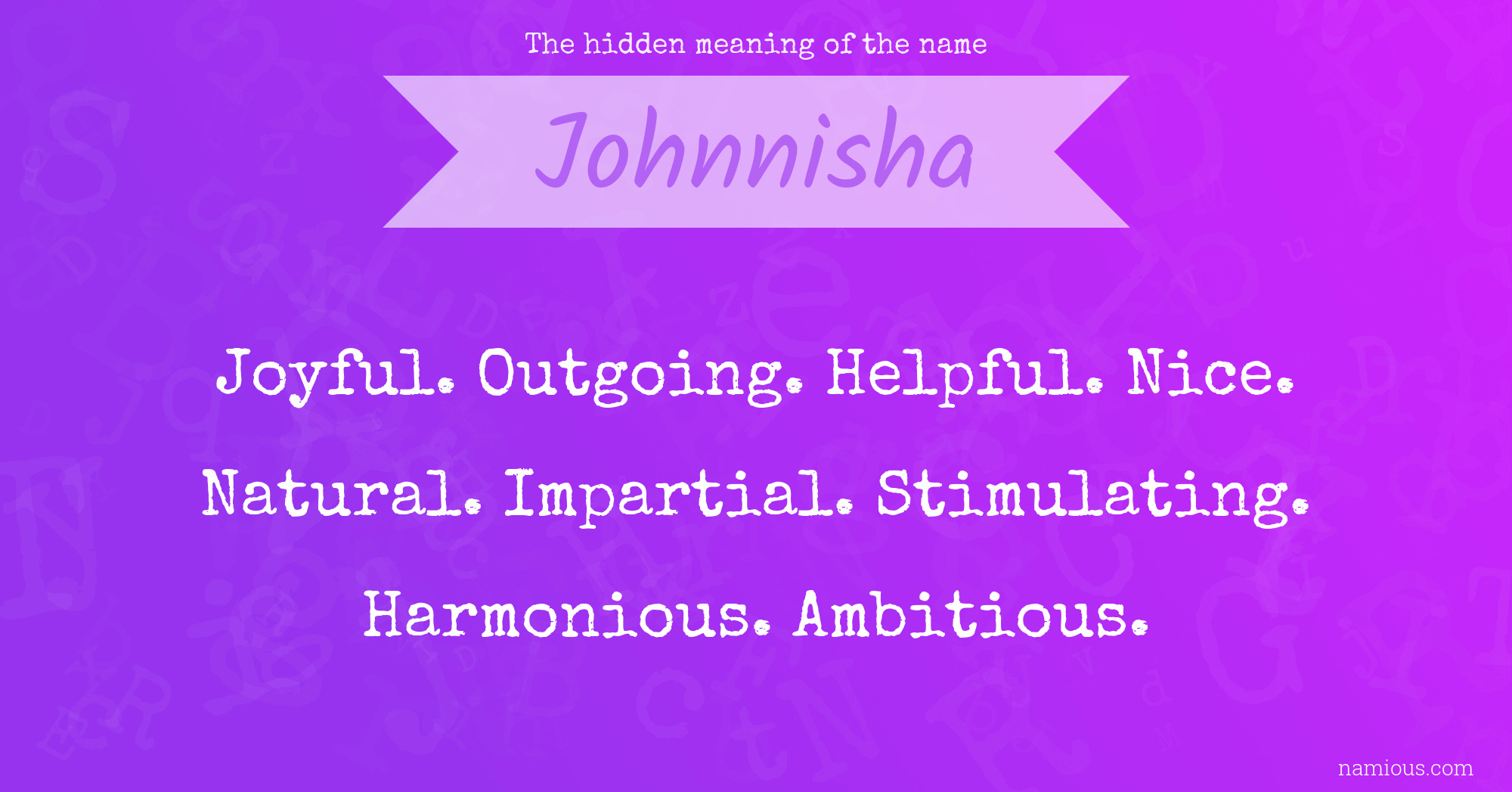 The hidden meaning of the name Johnnisha