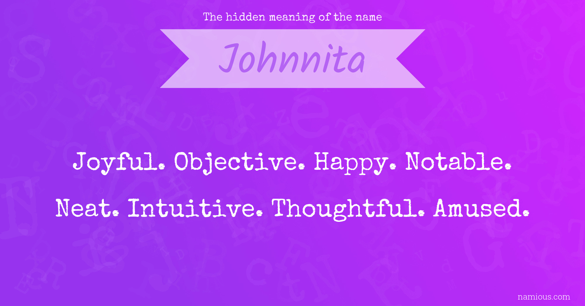 The hidden meaning of the name Johnnita