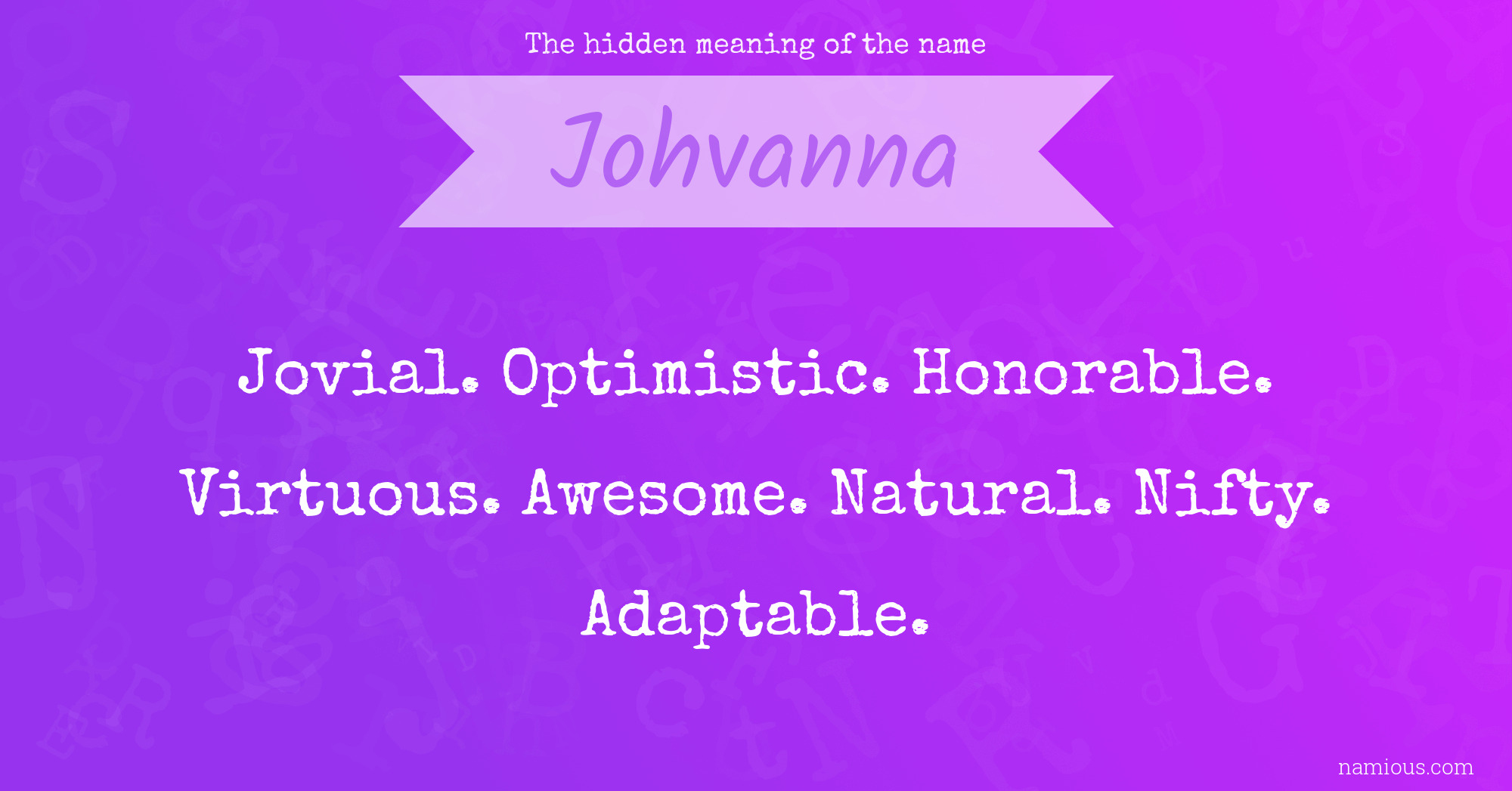 The hidden meaning of the name Johvanna