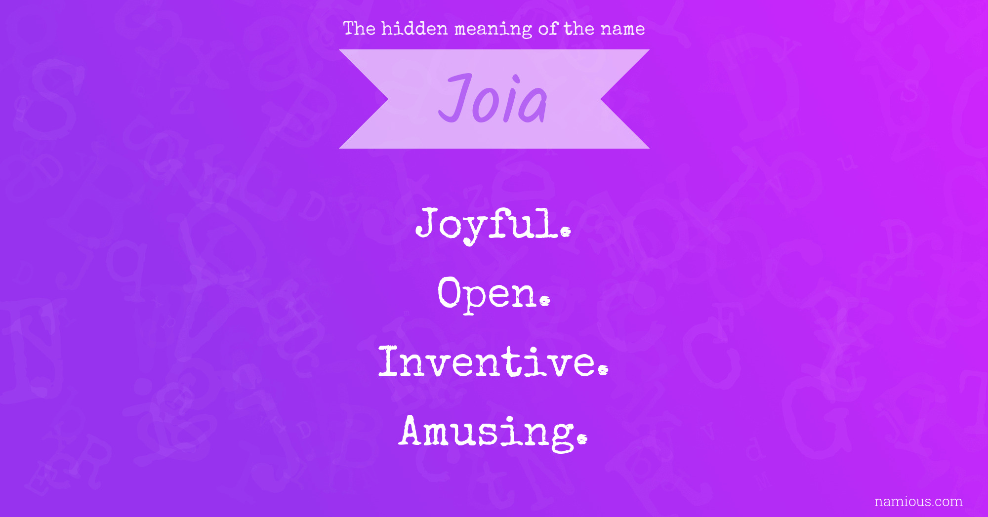 The hidden meaning of the name Joia