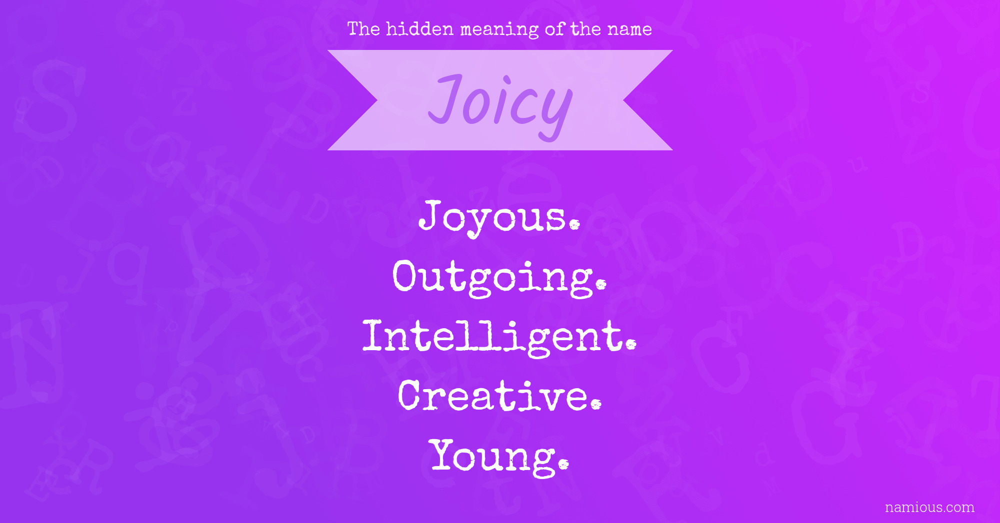The hidden meaning of the name Joicy