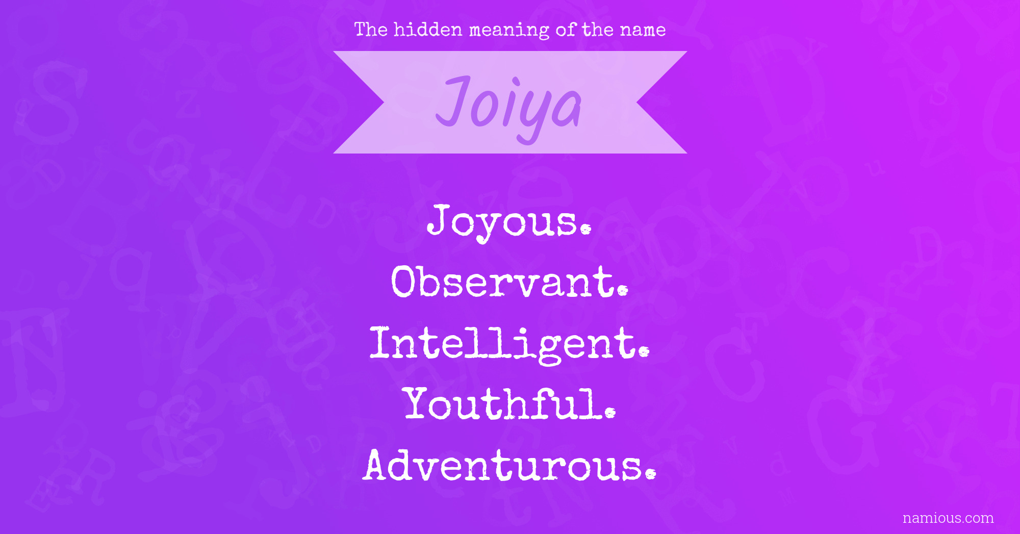 The hidden meaning of the name Joiya