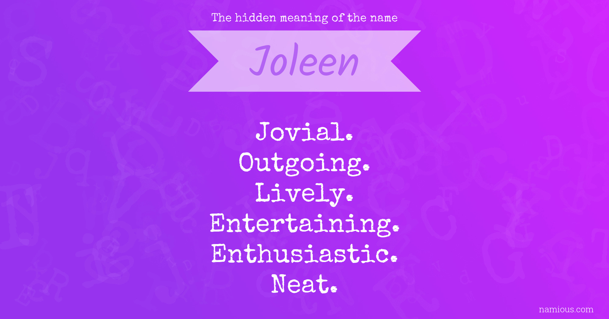 The hidden meaning of the name Joleen