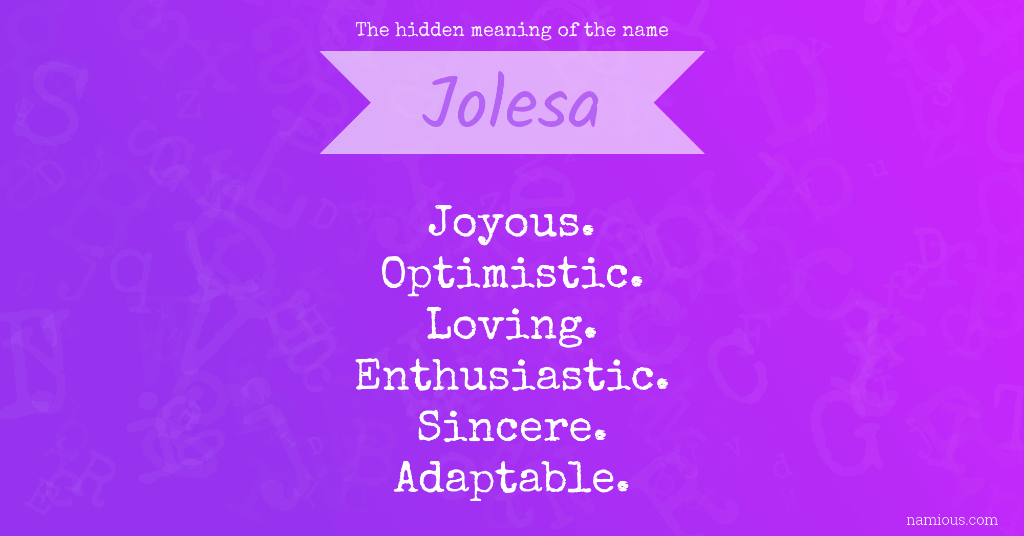 The hidden meaning of the name Jolesa