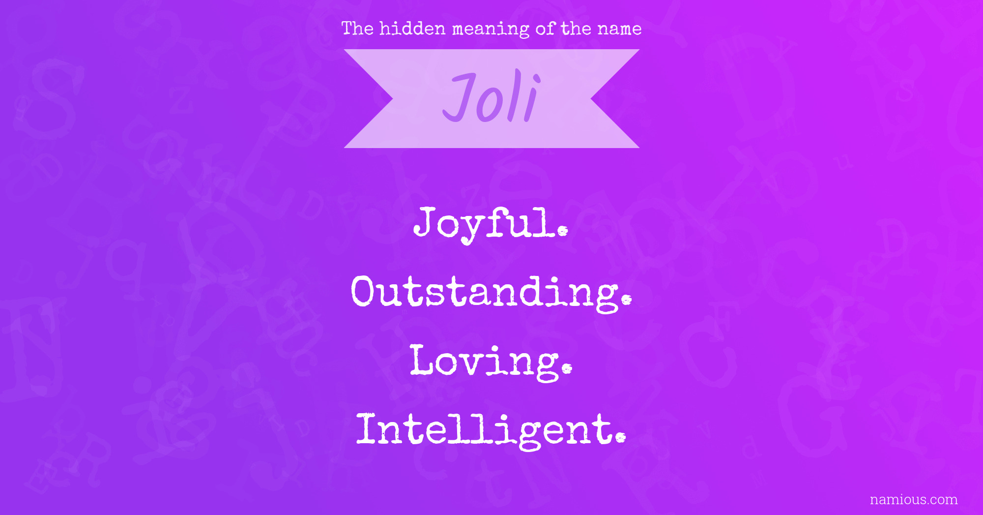 The hidden meaning of the name Joli