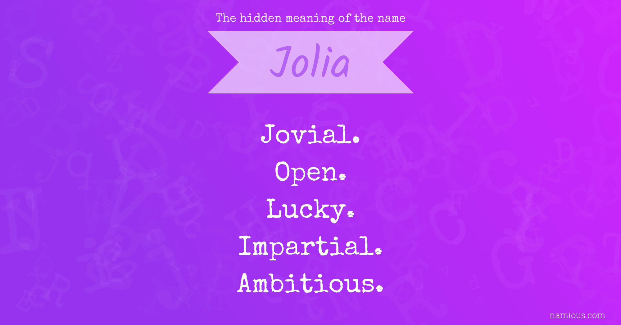 The hidden meaning of the name Jolia