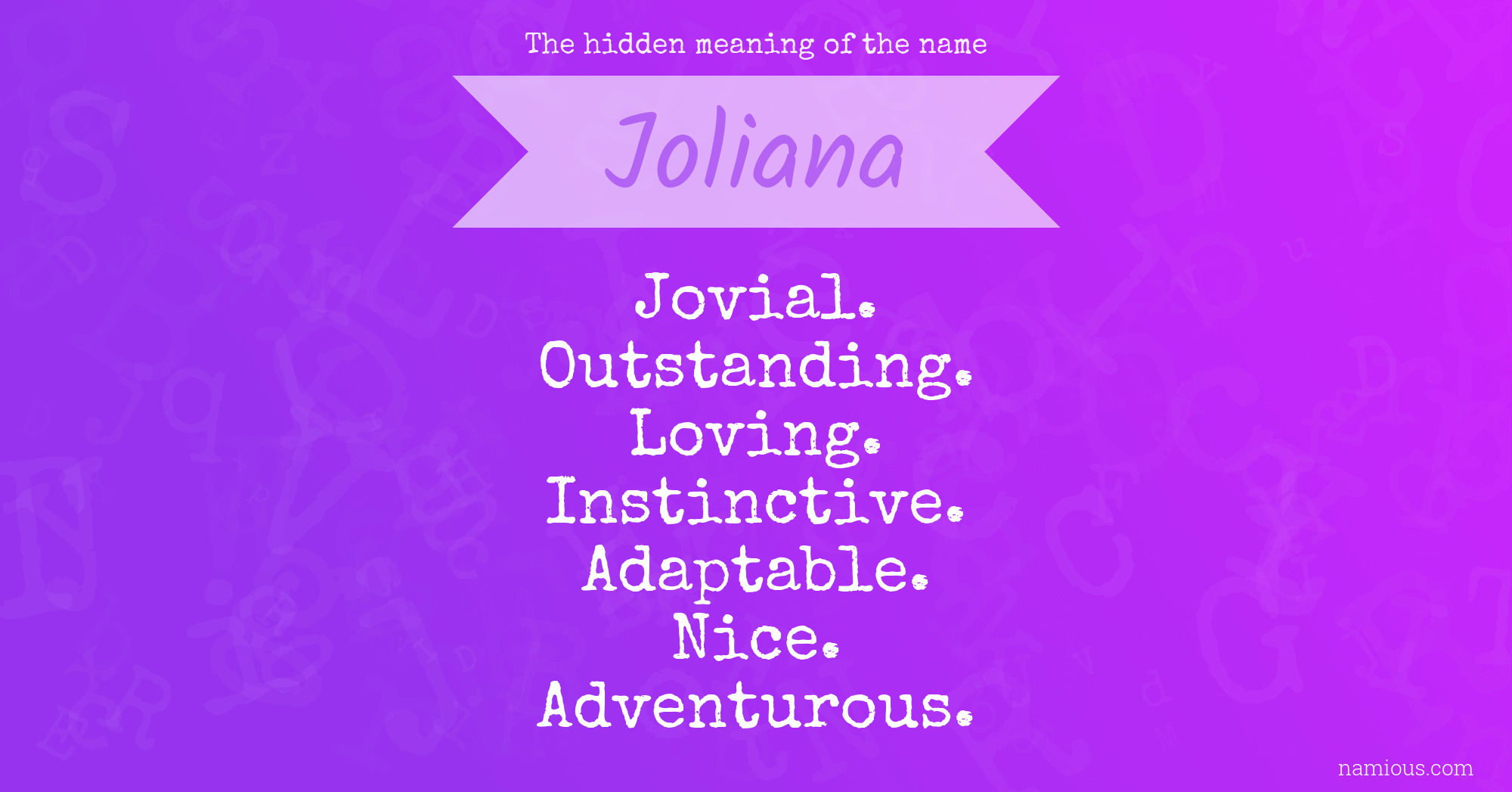 The hidden meaning of the name Joliana