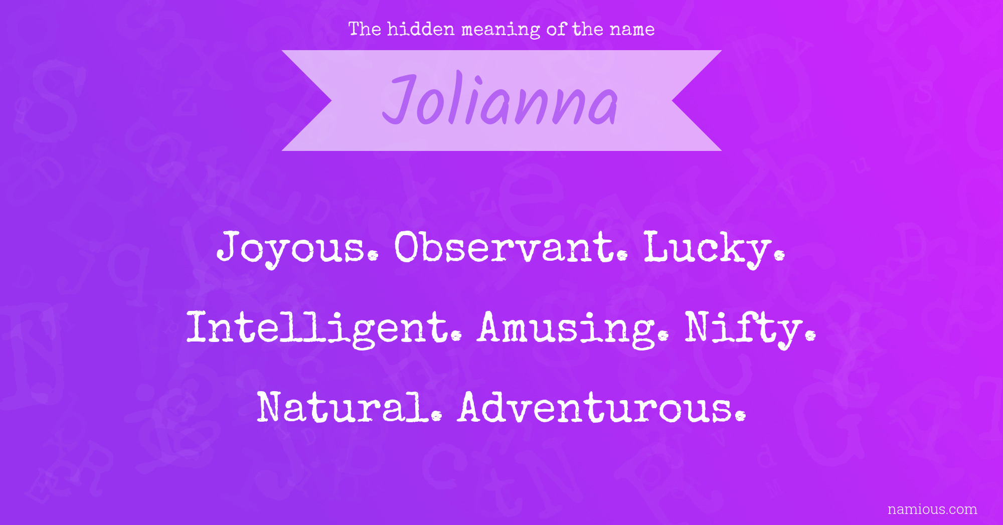 The hidden meaning of the name Jolianna