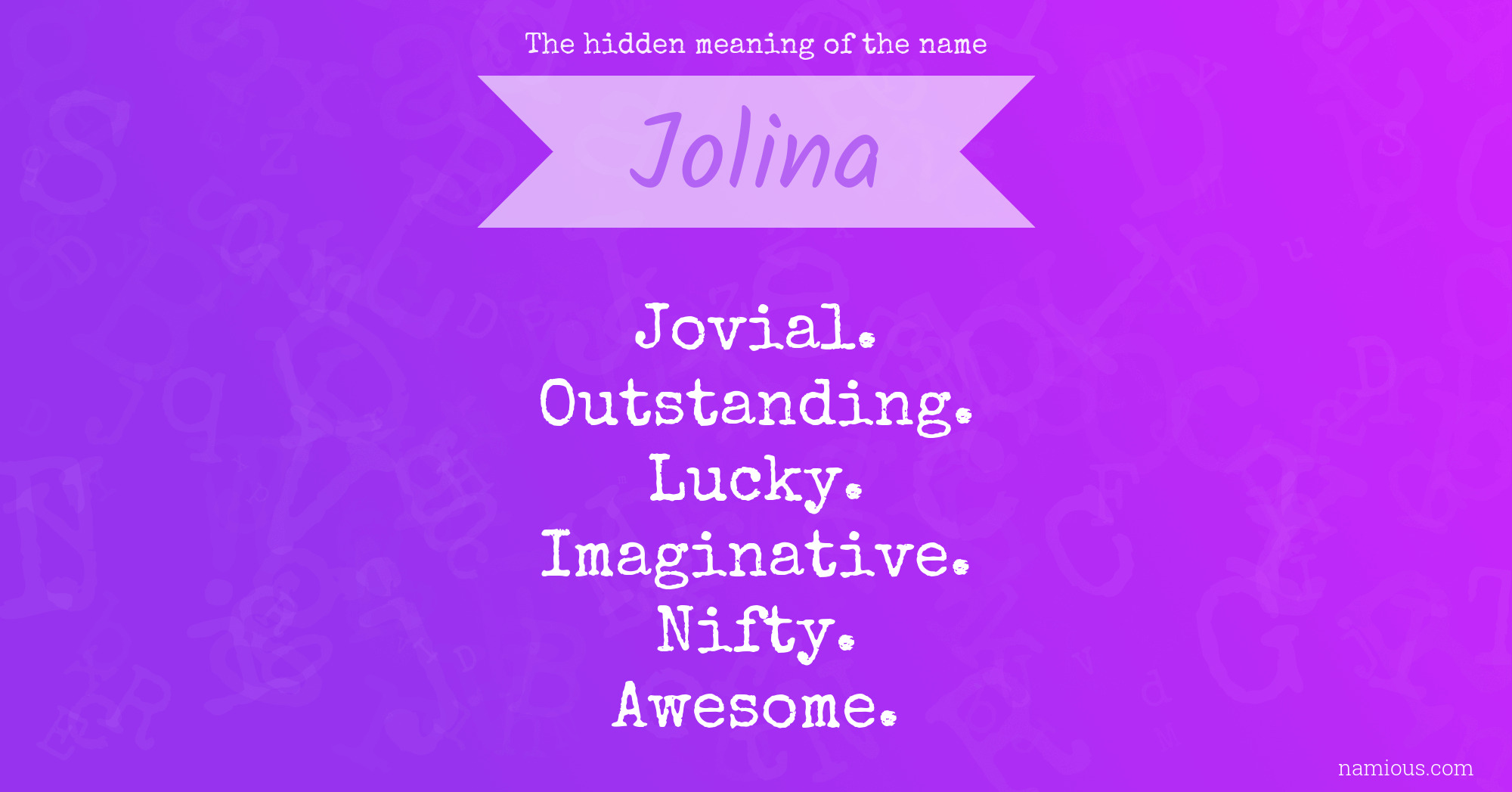 The hidden meaning of the name Jolina