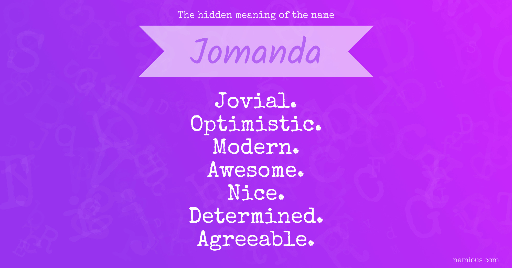 The hidden meaning of the name Jomanda