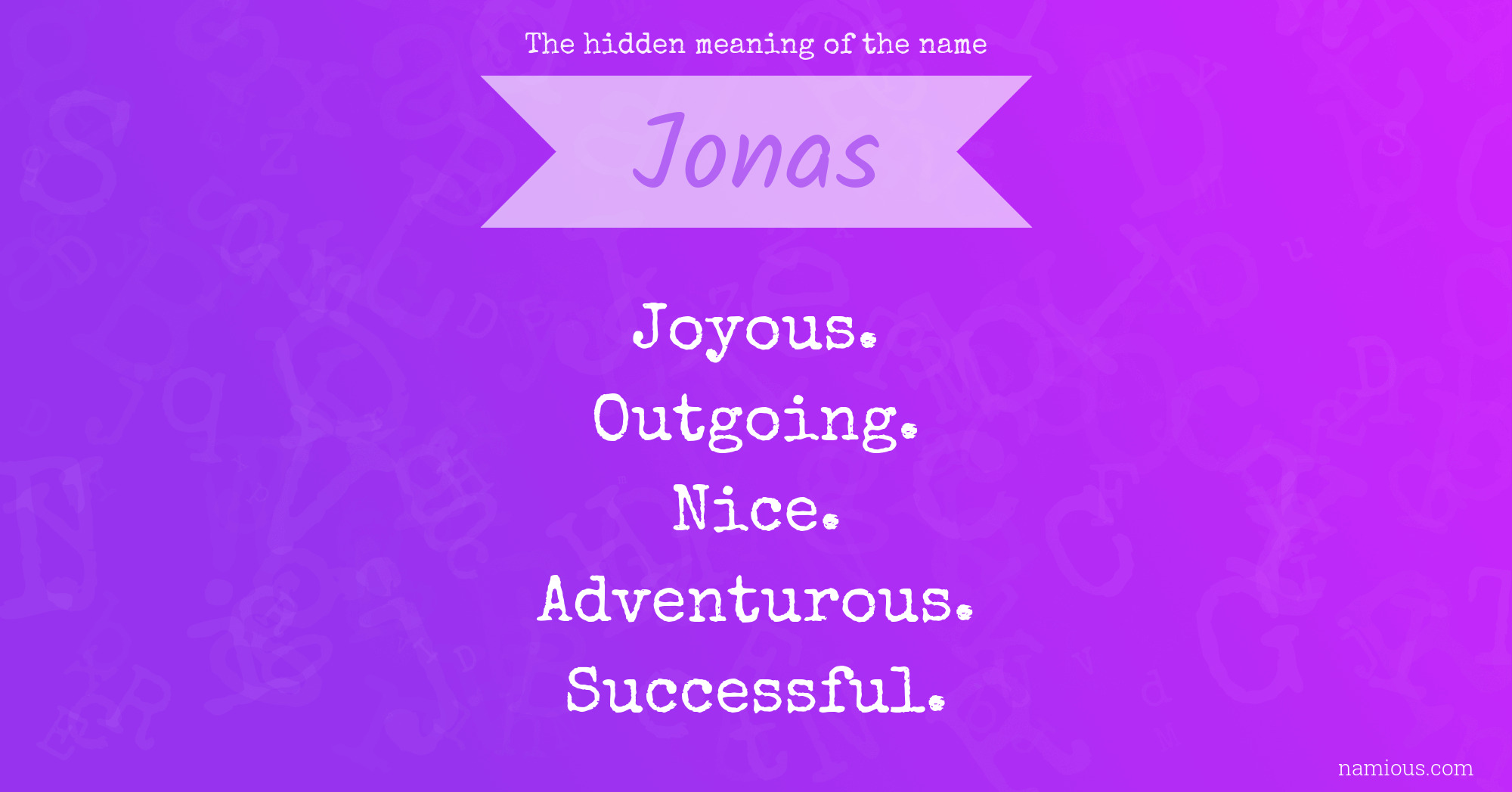 The hidden meaning of the name Jonas