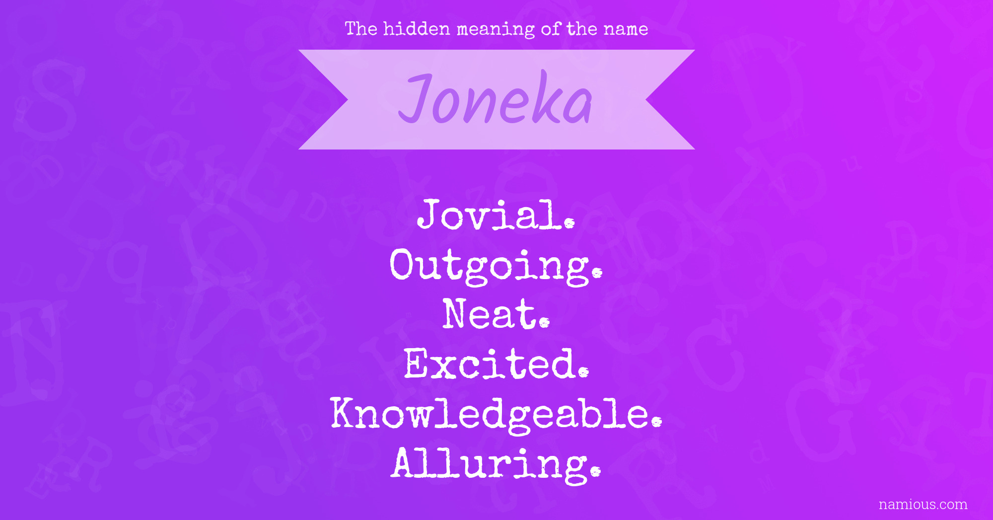 The hidden meaning of the name Joneka