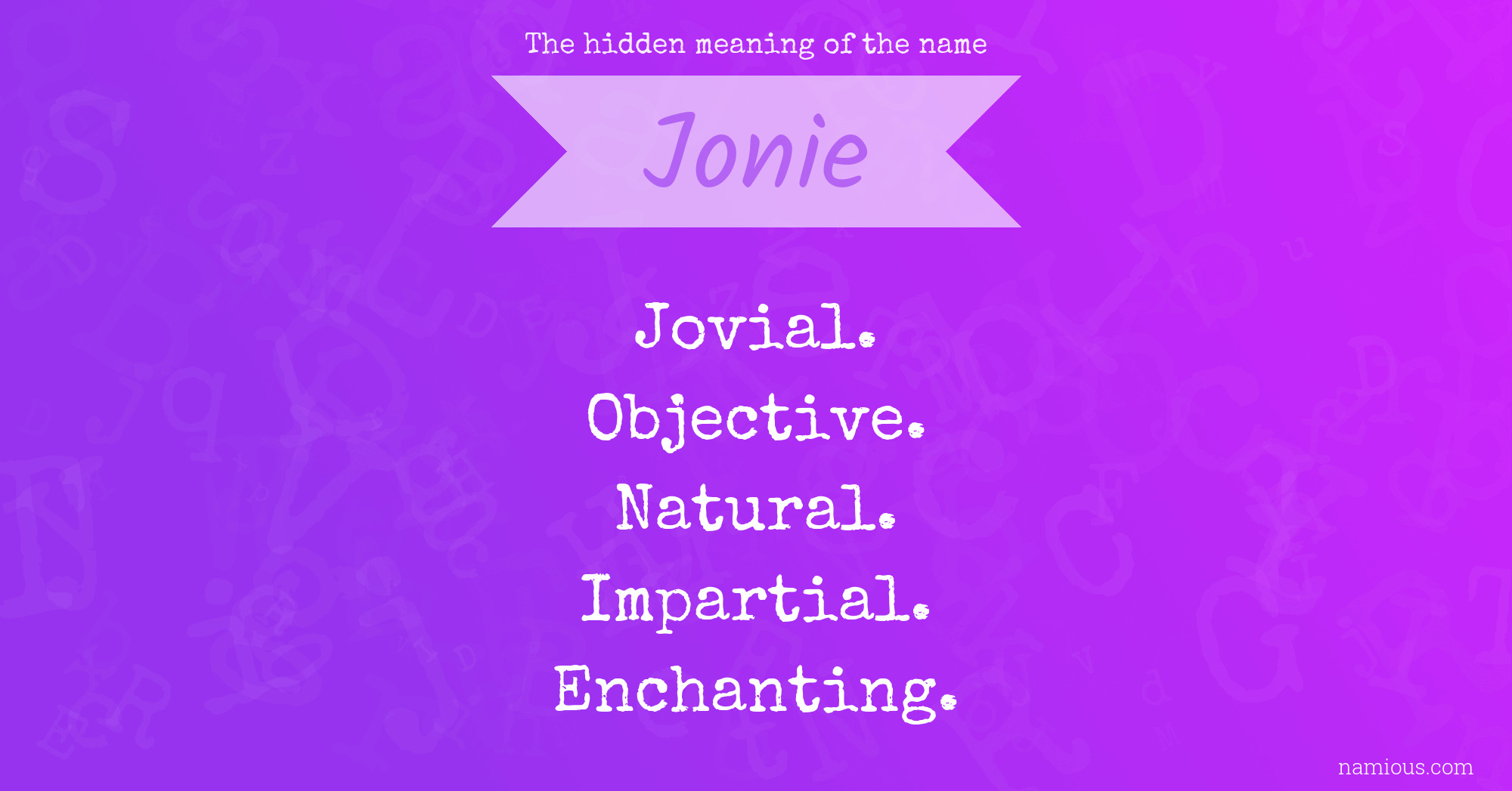 The hidden meaning of the name Jonie