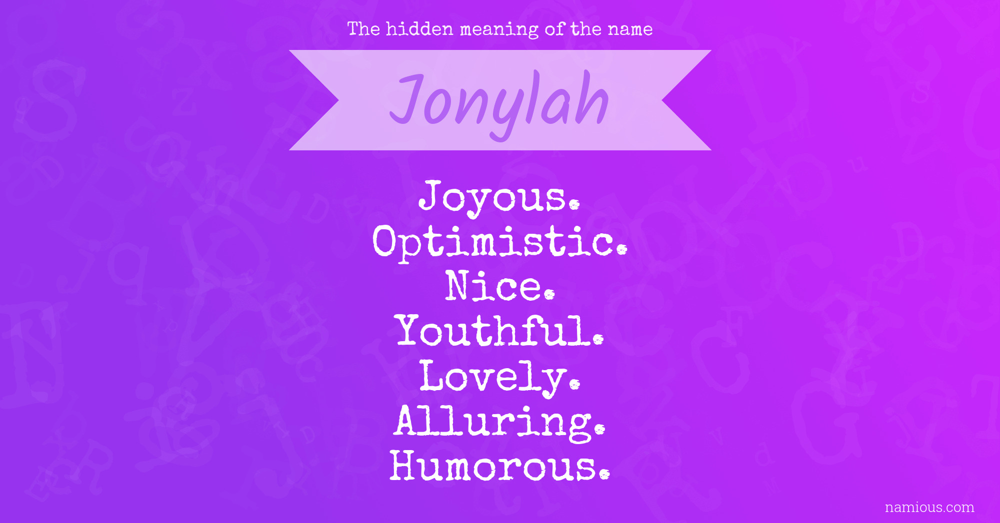 The hidden meaning of the name Jonylah