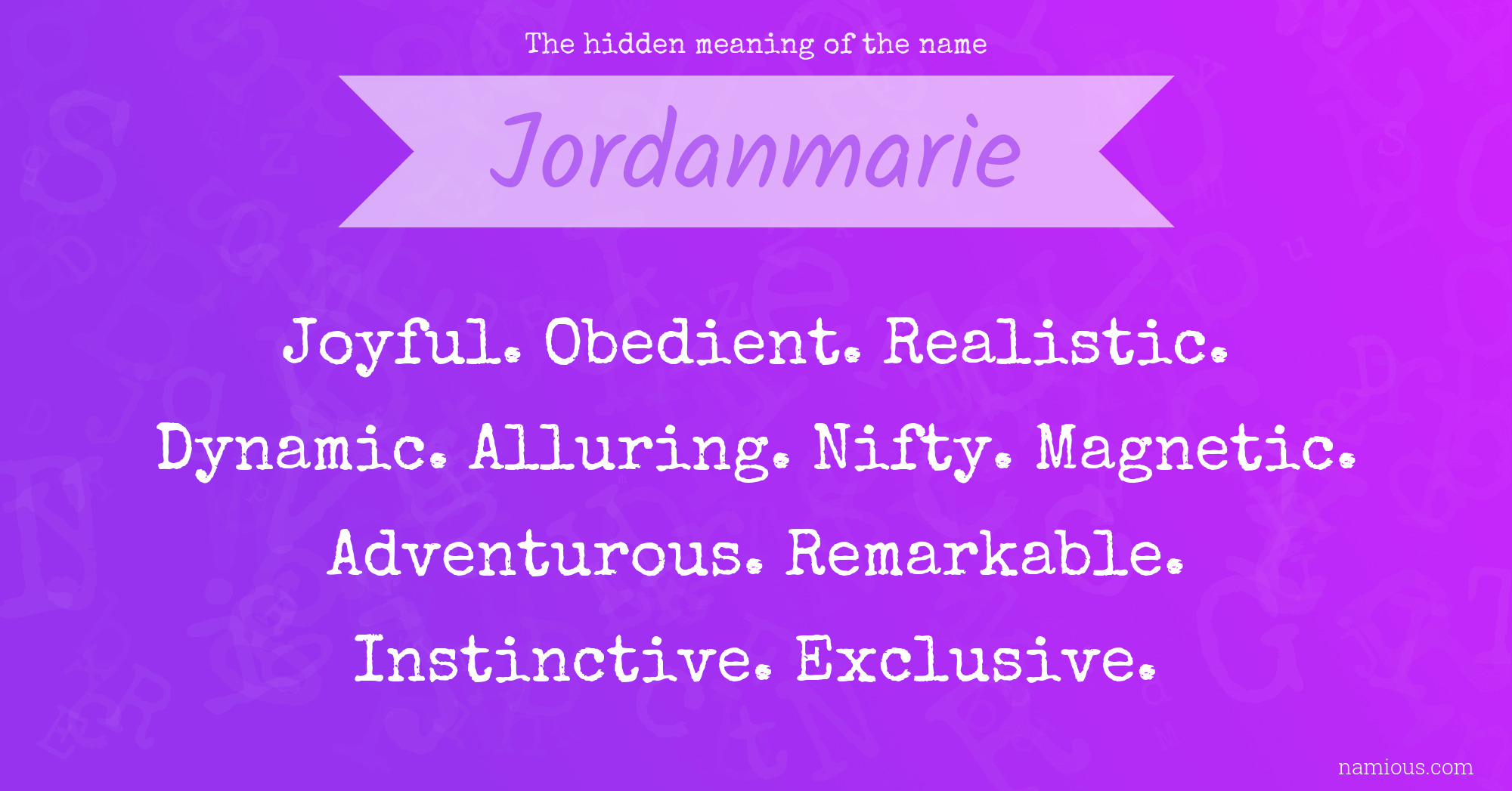 The hidden meaning of the name Jordanmarie