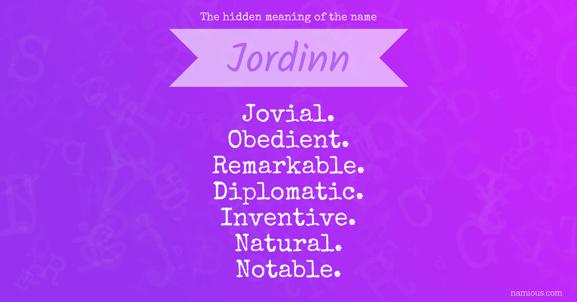 The hidden meaning of the name Jordinn