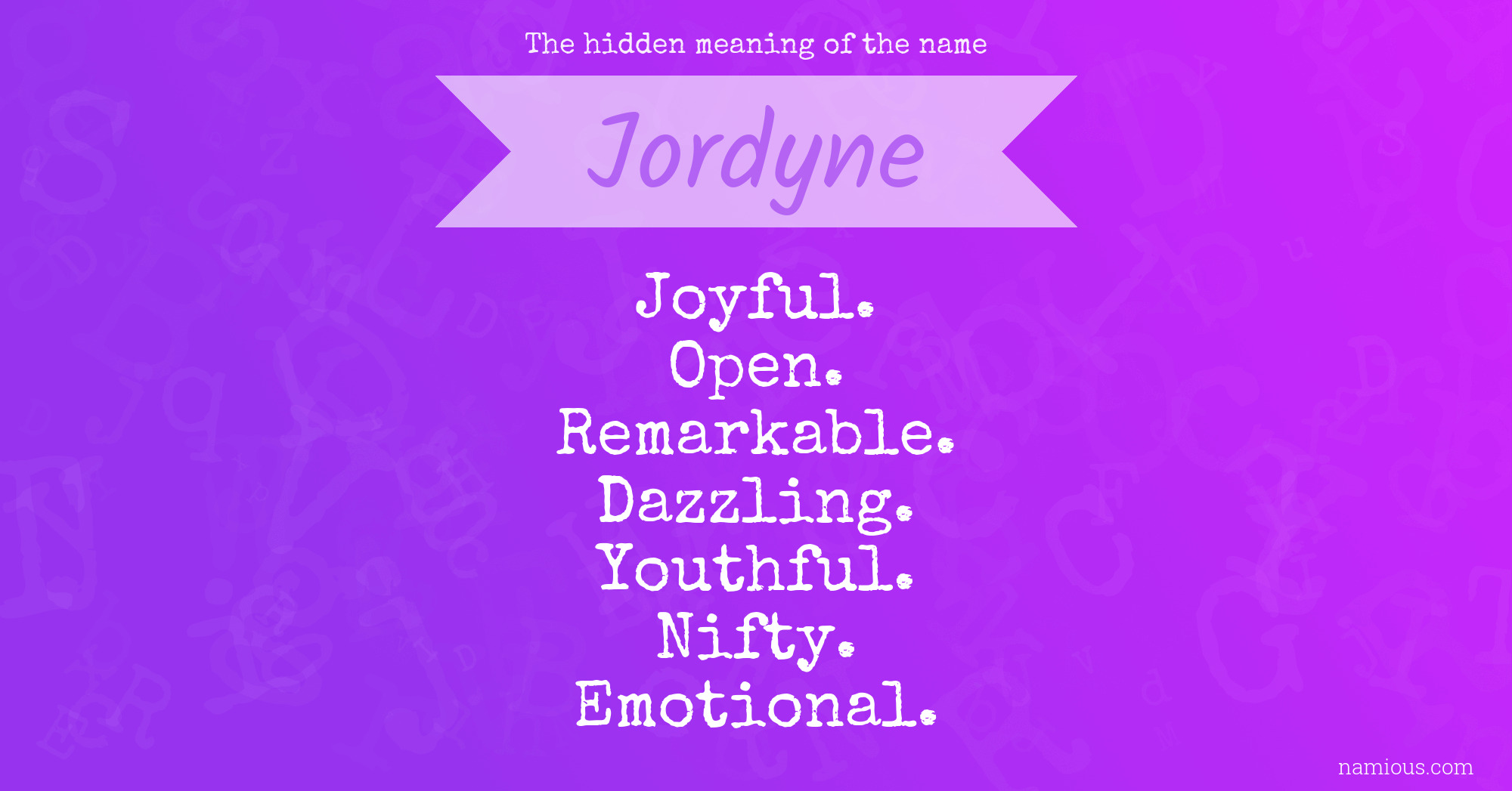 The hidden meaning of the name Jordyne