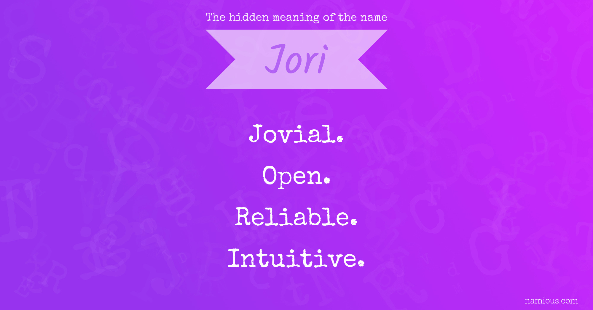 The hidden meaning of the name Jori