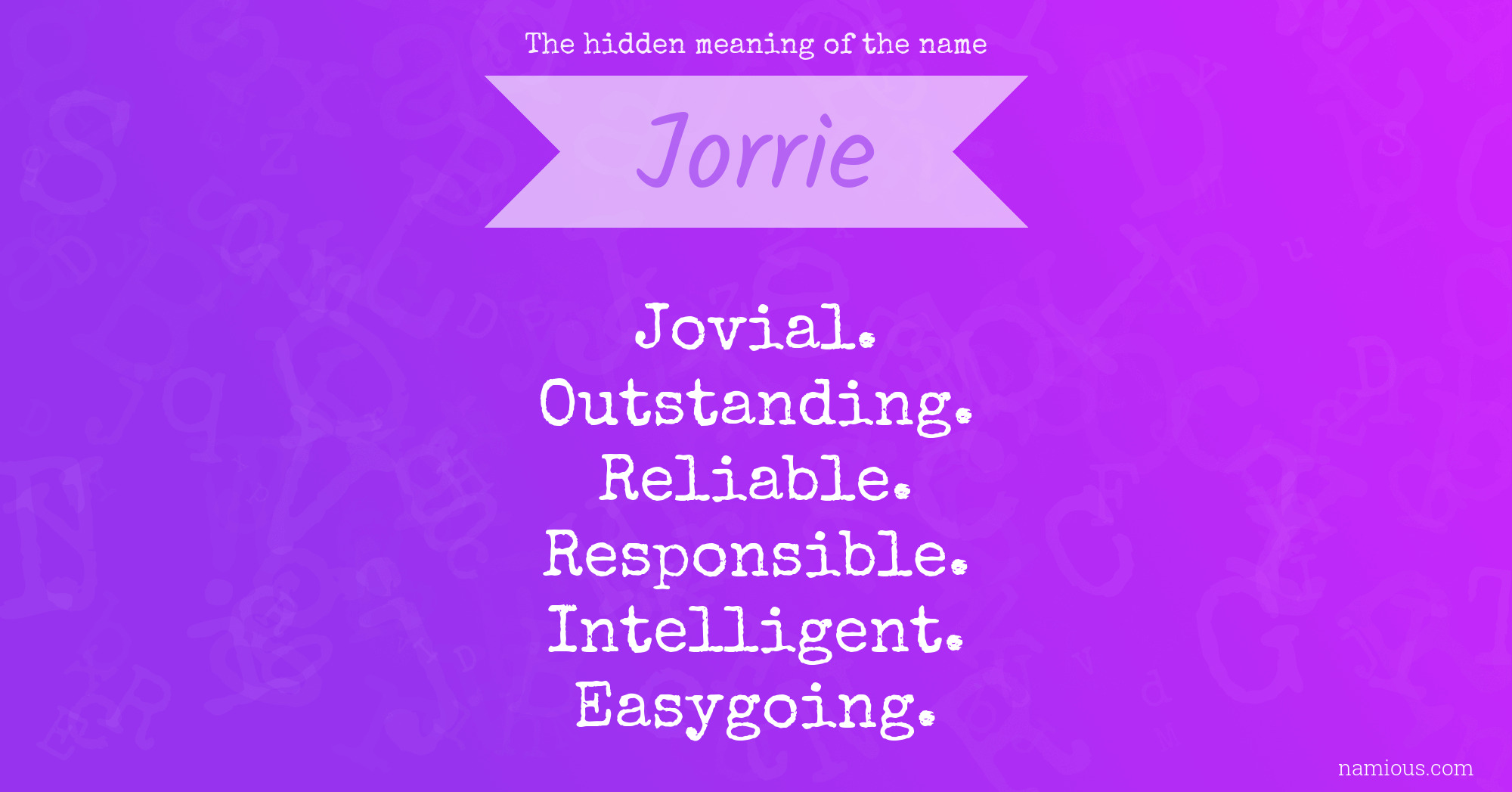 The hidden meaning of the name Jorrie