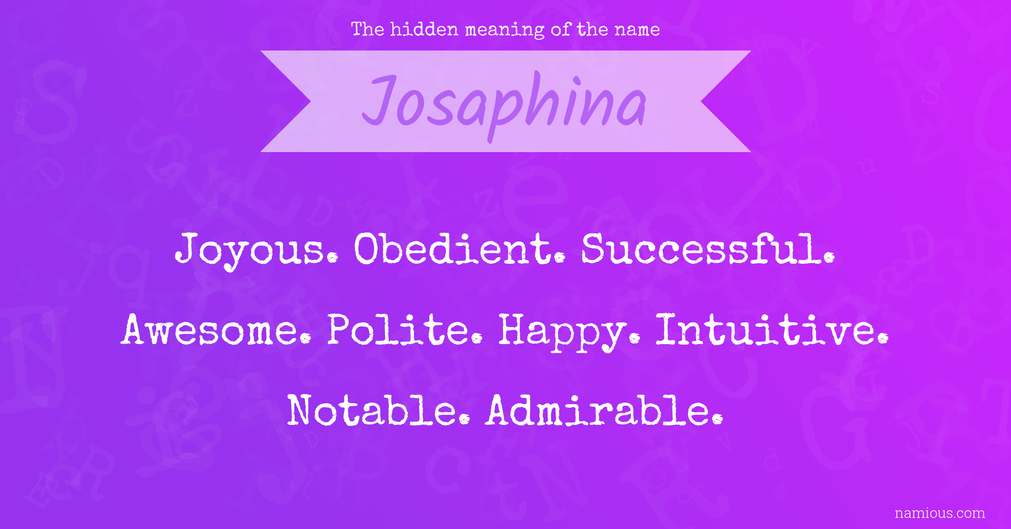 The hidden meaning of the name Josaphina