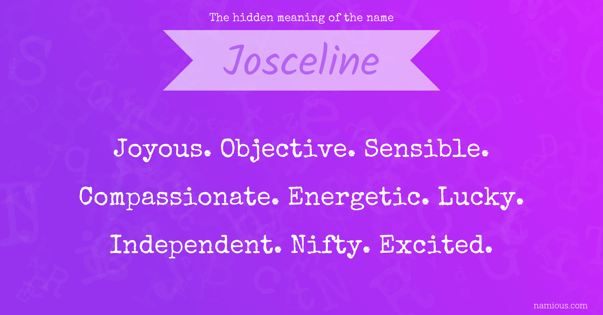 The hidden meaning of the name Josceline