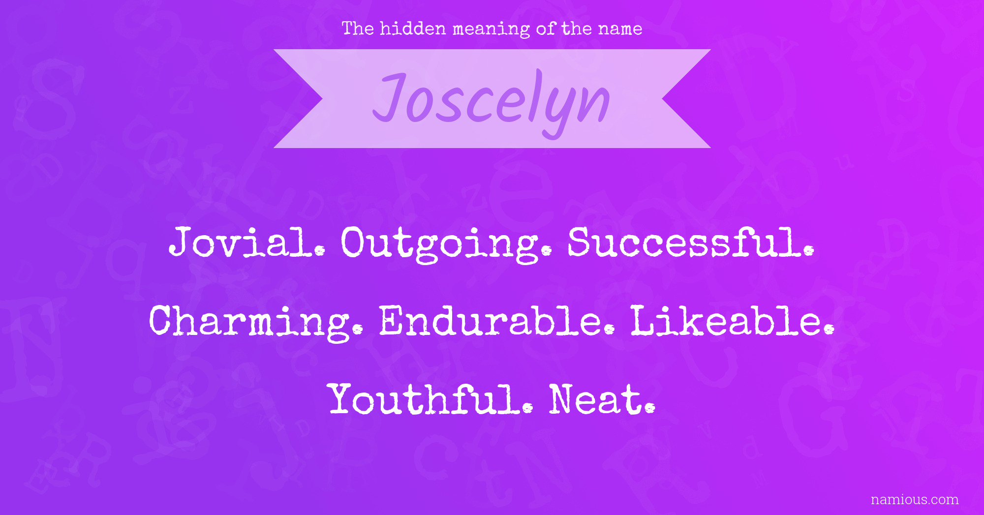 The hidden meaning of the name Joscelyn